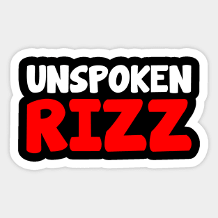 UNSPOKEN RIZZ Sticker